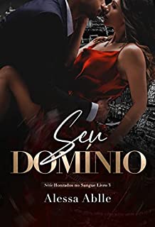 Livro Seu Domínio: Travis & Madeleine (Série Honrados No Sangue Livro 3)