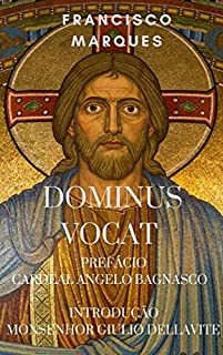 Dominus Vocat: O Senhor Chama
