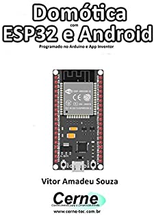 Domótica com  ESP32 e Android Programado no Arduino e App Inventor