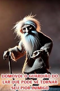 Livro Domovoi: O Guardião do Lar Que Pode Se Tornar Seu Pior Inimigo