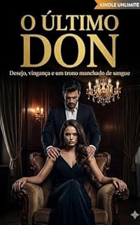 Livro O Último Don: Desejo, vingança e um trono manchado de sangue (O Don Sombrio Livro 3)