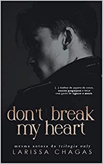 Livro Don't Break My Heart