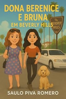 Livro DONA BERENICE E BRUNA EM BEVERLY HILLS