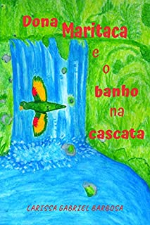 Livro Dona Maritaca e o banho na cascata