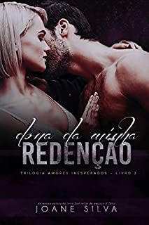 Livro Dona da minha redenção (Amores inesperados Livro 2)