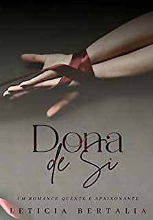 Livro DONA DE SI: Um Romance Quente e Apaixonante