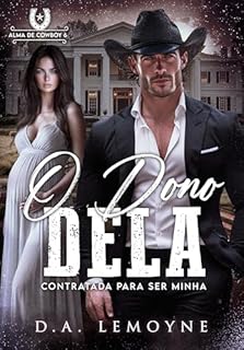 Livro O Dono Dela: Contratada para ser Minha (Alma de Cowboy Livro 6)