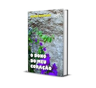 Livro O DONO DO MEU CORAÇÃO