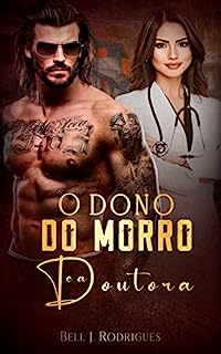 Livro Dono do morro e a doutora : Parte 1