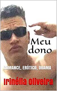 Livro Meu dono: ROMANCE, ERÓTICO, DRAMA