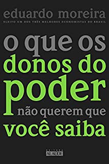 Livro O que os donos do poder não querem que você sabia