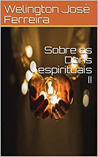 Livro Sobre os Dons espirituais II