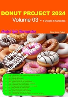 Livro DONUT PROJECT 2024: Volume 03 - Funções Financeiras