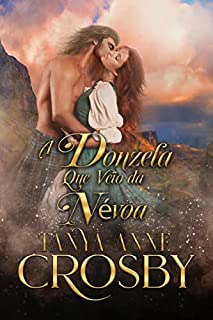 Livro A Donzela Que Veio da Névoa (Os Guardiães da Pedra do Destino Livro 6)