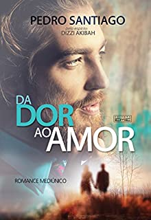 Livro Da dor ao amor