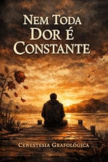 Livro Nem Toda Dor É Constante