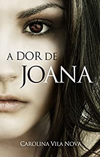 Livro A dor de Joana (versão atualizada)