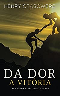 Livro Da dor a vitória