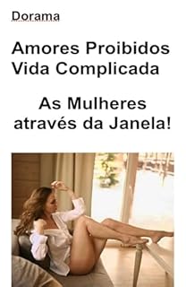 Livro Dorama, Amores Proibidos, Vida Complicada: As Mulheres Através da Janela