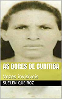 Livro As dores de Curitiba: Vozes invisíveis