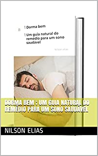 Livro Dorma bem ; Um guia natural do remédio para um sono saudável