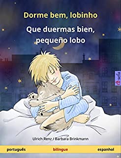 Livro Dorme bem, lobinho - Que duermas bien, pequeño lobo. Livro infantil bilingue (português - espanhol) (www.childrens-books-bilingual.com)