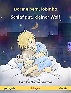 Livro Dorme bem, lobinho - Schlaf gut, kleiner Wolf. Livro infantil bilingue (português - alemão) (www.childrens-books-bilingual.com)