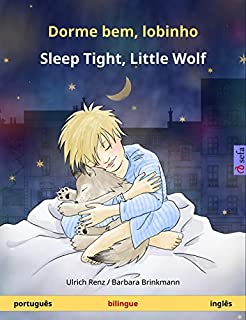 Livro Dorme bem, lobinho - Sleep Tight, Little Wolf. Livro infantil bilingue (português - inglês) (www.childrens-books-bilingual.com)