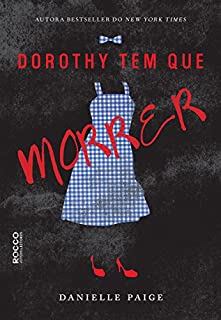 Livro Dorothy tem que morrer