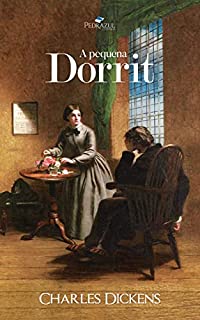 Livro A Pequena Dorrit: Tradução exclusiva de Andrea Carvalho