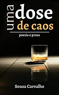 uma dose de caos