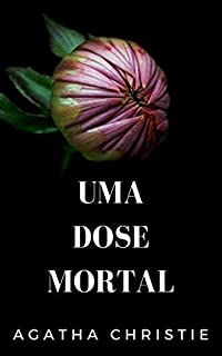 Livro Uma dose mortal