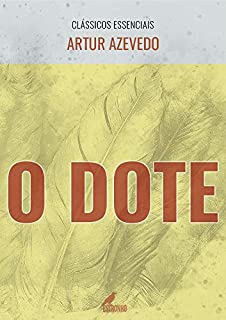 Livro O Dote (Clássicos Essenciais)