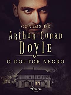 Livro O Doutor Negro (Contos de Arthur Conan Doyle)