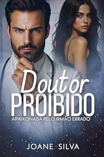 Livro Doutor proibido : Apaixonada pelo irmão errado