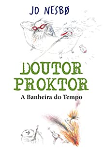 Livro Doutor Proktor - A banheira do tempo