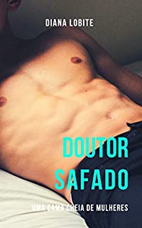 Livro Doutor Safado X: Uma cama cheia de mulheres