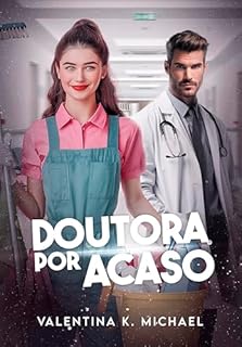 Livro DOUTORA POR ACASO: Livro Único