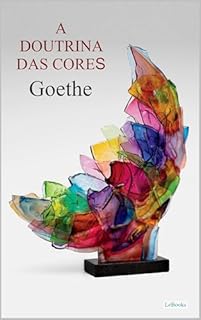 Livro A Doutrina das Cores - Goethe