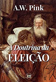 Livro A Doutrina da Eleição