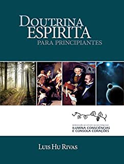Livro Doutrina Espírita para Principiantes: Estudo da Doutrina em 8 aulas