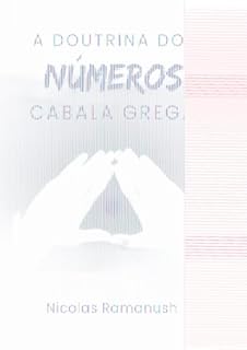 Livro A Doutrina dos Números : Cabala Grega