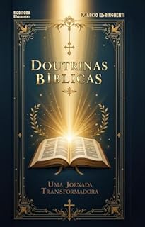 Livro Doutrinas Bíblicas: Uma Jornada Transformadora