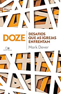 Livro Doze desafios que as igrejas enfrentam