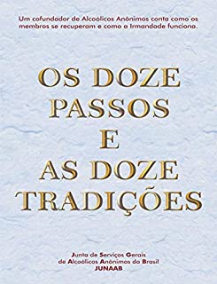 Livro Os Doze Passos e as Doze Tradições