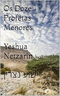 Livro Os Doze Profetas Menores Yeshua Netzarin: ישוע נצרין