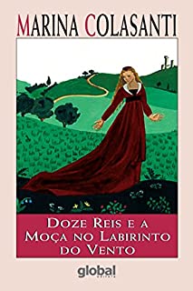 Livro Doze reis e a moça no labirinto do vento