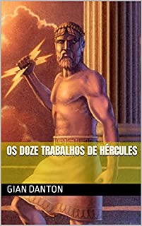 Livro OS DOZE TRABALHOS DE HÉRCULES