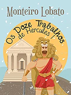 Livro Os Doze Trabalhos de Hércules I (Coleção Sítio do Picapau Amarelo Livro 20)