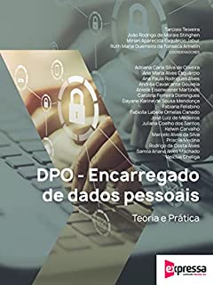 Livro DPO (Encarregado de dados pessoais): Teoria e Prática